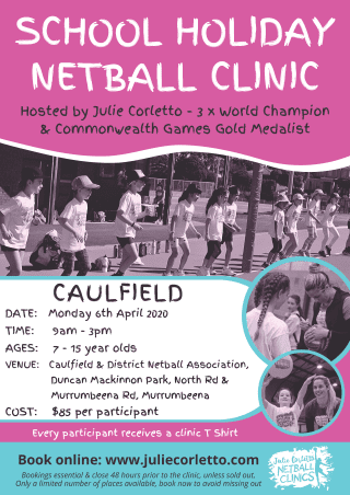 Julie Corletto Netball Clinics in April